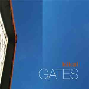 Kikai - Gates download flac mp3