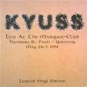 Kyuss / Slo Burn - Live At The Marquee-Club / Amusing The Amazing download flac mp3