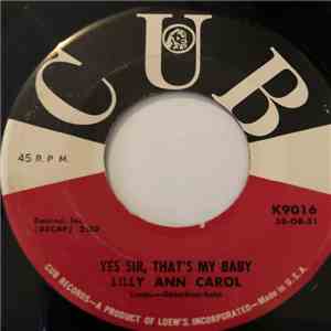 Lilly Ann Carol - Yes Sir That's My Baby / Come Back To Sorrento download flac mp3