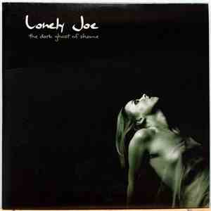 Lonely Joe - The Dark Ghost Of Shame download flac mp3