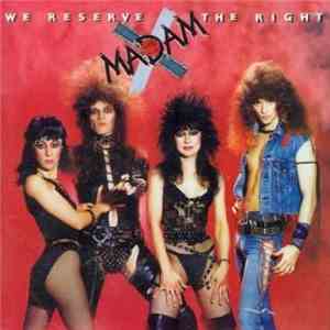 Madam X  - We Reserve The Right download flac mp3