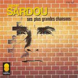 Michel Sardou - Ses Plus Grandes Chansons download flac mp3