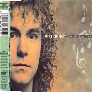 Mike Linney - Turn The Music On download flac mp3
