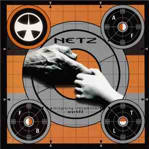 Netz - Misgiving Transmitter - Werk03 download flac mp3