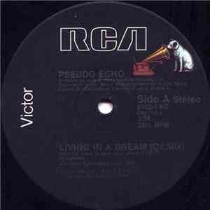 Pseudo Echo - Living In A Dream download flac mp3