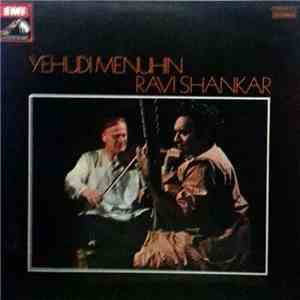 Ravi Shankar & Yehudi Menuhin - Ravi Shankar & Yehudi Menuhin download flac mp3