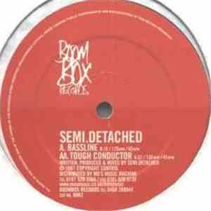 Semi Detached - Bassline / Tough Conductor download flac mp3