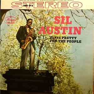 Sil Austin - Sil Austin Plays Pretty For The People download flac mp3