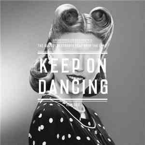 Sir Bob Cornelius Rifo Presents The Bloody Beetroots Feat. Drop The Lime - Keep On Dancing - Remixes download flac mp3