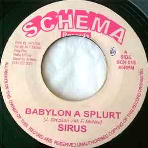 Sirus / Pepper Dan - Babylon A Splurt / My Sanity download flac mp3