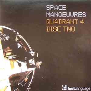 Space Manoeuvres - Quadrant Four (Disc Two) download flac mp3
