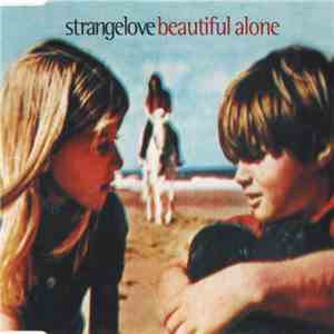 Strangelove - Beautiful Alone download flac mp3