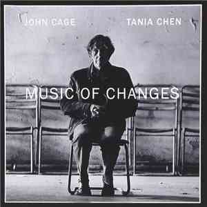 Tania Chen, John Cage - Music Of Changes download flac mp3