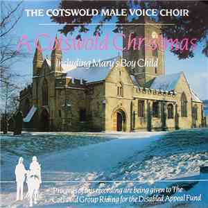 The Cotswold Male Voice Choir - A Cotswold Christmas download flac mp3
