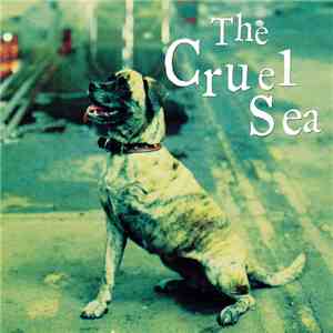The Cruel Sea - Three Legged Dog download flac mp3