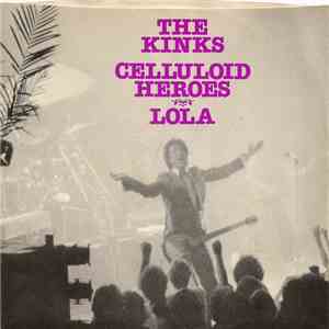 The Kinks - Celluloid Heroes / Lola download flac mp3