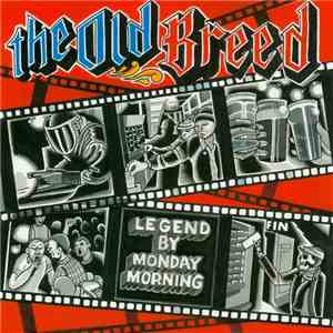 The Old Breed - Legend By Monday Morning download flac mp3