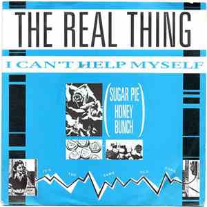 The Real Thing - I Can't Help Myself download flac mp3