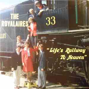 The Royalaires Quartet - Life's Railway To Heaven download flac mp3