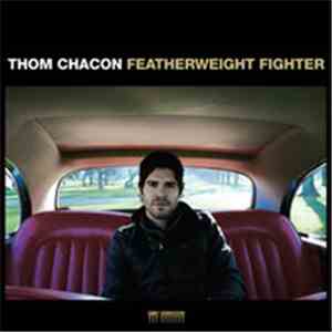 Thom Chacon - Featherweight Fighter download flac mp3