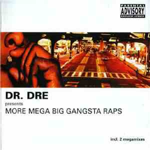 Various - Dr Dre Presents More Mega Big Gangsta Raps download flac mp3