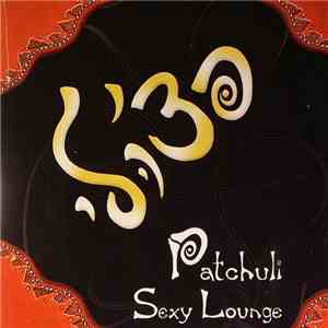 Various - Patchuli Sexy Lounge download flac mp3