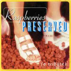 Various - Raspberries Preserved download flac mp3