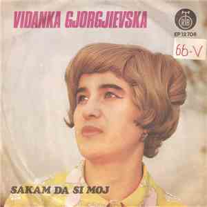 Vidanka Gjorgjievska - Sakam Da Si Moj download flac mp3