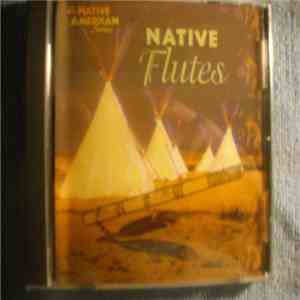 William Gutierrez - Native Flutes download flac mp3