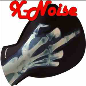 X-Noise - The Fuck In World download flac mp3