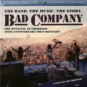 Bad Company  - The Official Authorised 40th Anniversary Documentary download flac mp3