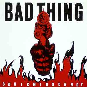 Bad Thing - Sonic Mind Candy download flac mp3
