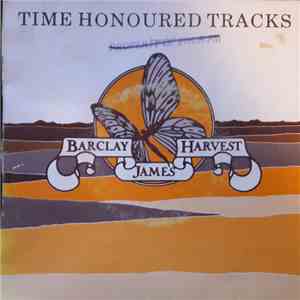 Barclay James Harvest - Time Honoured Tracks download flac mp3