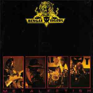 Bengal Tigers - Metal Fetish download flac mp3