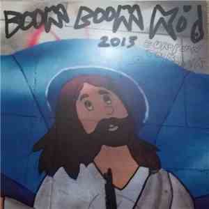 Boom Boom Kid - 2013 European Tour Souvenir download flac mp3