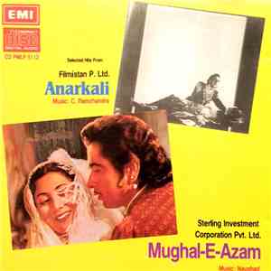 C. Ramchandra / Naushad - Anarkali / Mughal-E-Azam download flac mp3