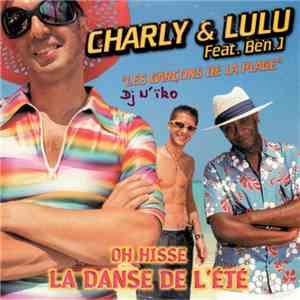 Charly & Lulu Feat. Ben.J - Oh Hisse, La Danse De L'Eté download flac mp3