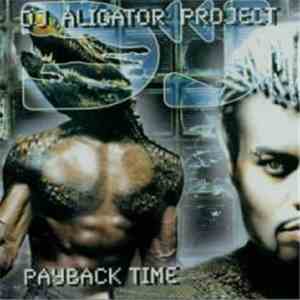 DJ Aligator Project - Payback Time download flac mp3
