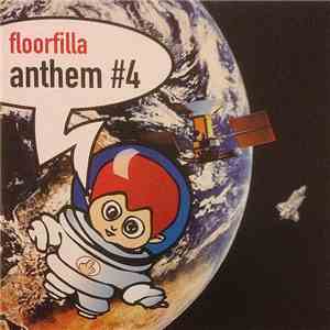 Floorfilla - Anthem #4 download flac mp3
