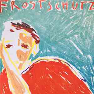 Frostschutz - Verliebt & Obdachlos / Kinderkreuzzug download flac mp3