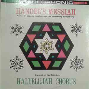 Handel, Kurt Von Baum Conducting The Homburg Symphony - Handel's Messiah Including The Famous Hallelujah Chorus download flac mp3