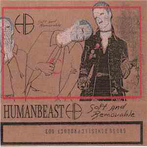 Humanbeast - Soft And Removable download flac mp3