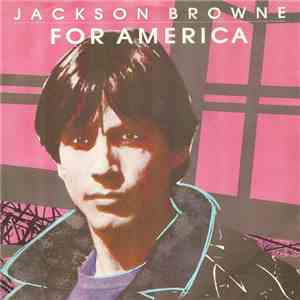 Jackson Browne - For America download flac mp3