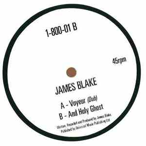 James Blake - Voyeur (Dub) / And Holy Ghost download flac mp3