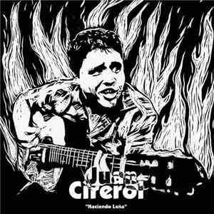 Juan Cirerol - Haciendo Leña download flac mp3