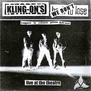 Kling-On's - Live At The Theatre download flac mp3