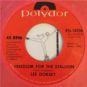Lee Dorsey - Freedom For The Stallion / If She Won't (Find Someone Who Will) flac mp3 download
