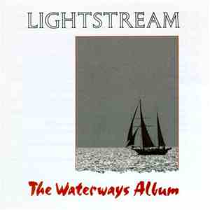 Lightstream - The Waterways Album download flac mp3