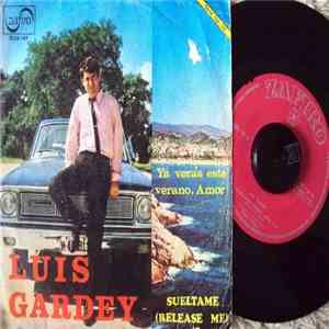 Luis Gardey - Sueltame / Ya Veras Este Verano, Amor download flac mp3