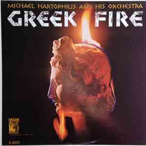 Michael Hartophilis And His Orchestra - Greek Fire download flac mp3